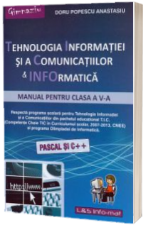 Tehnologia Informatiei si a Comunicatiilor. Manual pentru clasa a V-a
