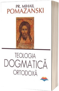 Teologia dogmatica ortodoxa