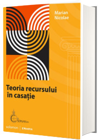 Teoria recursului in casatie