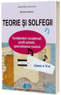 Teorie si solfegii manual clasa a V-a