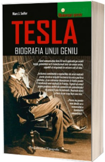 TESLA, biografia unui geniu - Marc J. Seifer