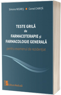 Teste Grika de Farmacoterapie si Farmacologie Generala pentru examenul  de rezidentiat