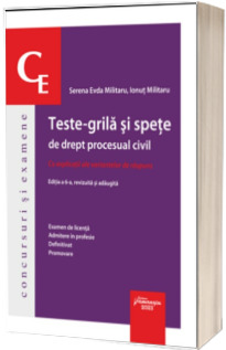 Teste-grila si spete de drept procesual civil. Editia a 6-a