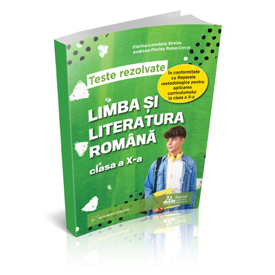 Teste rezolvate Limba si literatura romana clasa a X-a