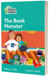 The Book Monster. Collins Peapod Readers. Level 3