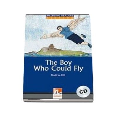 The Boy Who Could Fly. Book and Audio CD Pack, level 4