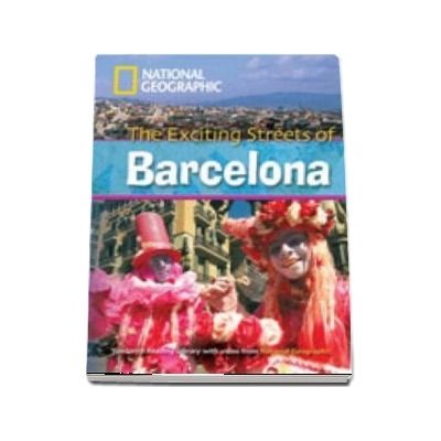 The Exciting Streets of Barcelona. Footprint Reading Library 2600. Book with Multi ROM