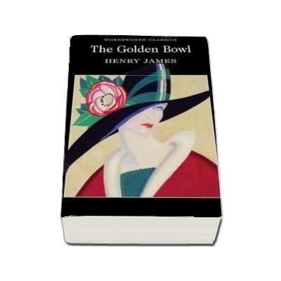 The Golden Bowl - Henry James