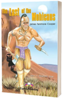 The Last of the Mohicans Reader with Activity Book and Audio CD