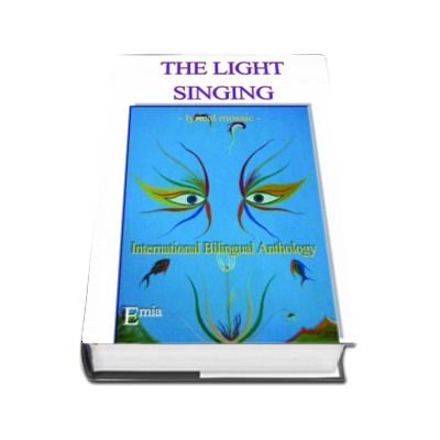 The light Singing / Lumina care canta, lyrical mosaic