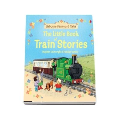 The Little Book of Train Stories