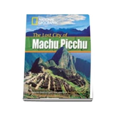The Lost City of Machu Picchu. Footprint Reading Library 800. Book with Multi ROM