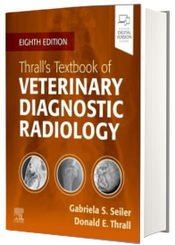 Thrall s Textbook of Veterinary Diagnostic Radiology