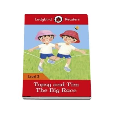 Topsy and Tim. The Big Race. Ladybird Readers Level 2