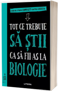 Tot ce trebuie sa stii ca sa fii as la biologie. Ghid de studiu complet pentru gimnaziu