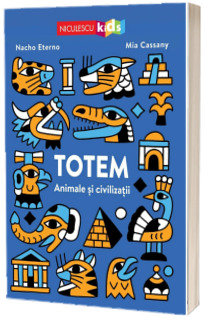 TOTEM. Animale si civilizatii