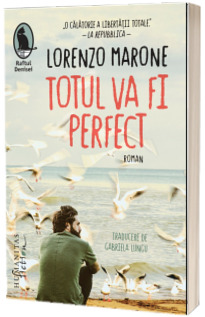 Totul va fi perfect