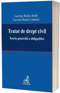 Tratat de drept civil. Teoria generala a obligatiilor