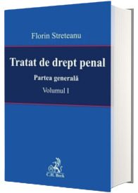 Tratat de drept penal. Partea generala. Volumul I