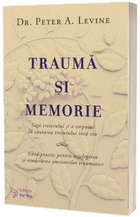 Trauma si memorie