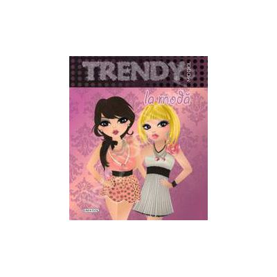 Album Trendy pentru fete - La moda