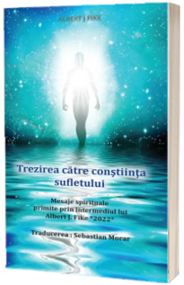 Trezirea catre constiinta sufletului