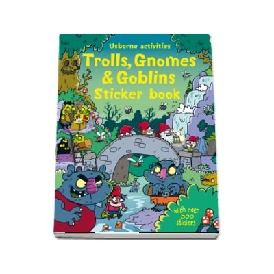 Trolls, gnomes and goblins sticker book