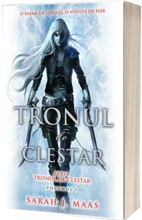 Tronul de clestar. Volumul I