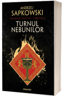 Turnul nebunilor (Trilogia Husita, partea I)