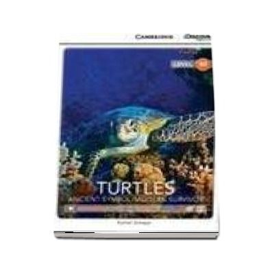 Turtles: Ancient Symbol/Modern Survivor Upper Intermediate Book with Online Access