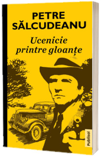 Ucenicie printre gloante