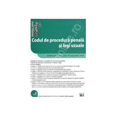Codul de procedura penala si legi uzuale Ad litteram. Actualizat 24 septembrie 2012