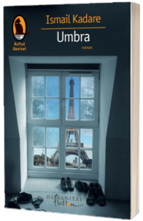 Umbra - Ismail Kadare (2008)