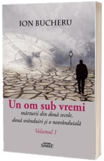 Un om sub vremi, set 2 volume