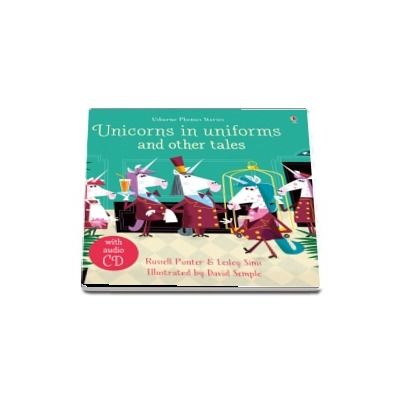 Unicorns in Uniforms and other tales