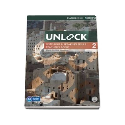 Unlock: Unlock Level 2 Listening and Speaking Skills Teachers Book with DVD