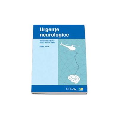 Urgente neurologice (Editia a II-a)