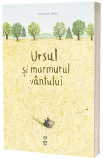 Ursul si murmurul vantului