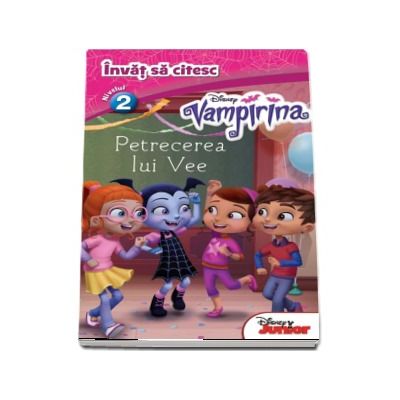 Vampirina. Petrecerea lui Vee. Invat sa citesc nivelul 2 (Disney)