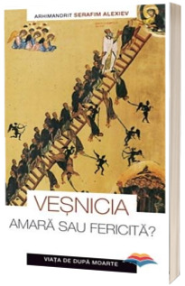 Vesnicia, amara sau fericita - Viata de dupa moarte