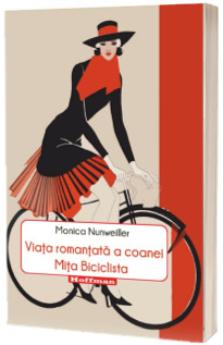 Viata romantata a coanei Mita Biciclista