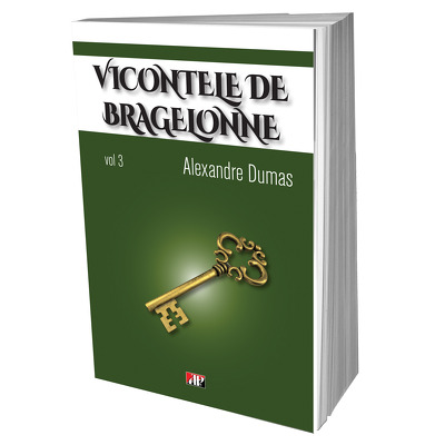 Vicontele de Bragelonne, volumul III