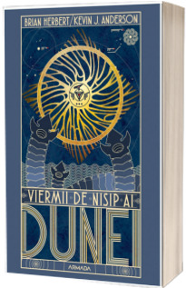 Viermii de nisip ai Dunei (Seria DUNE, partea a VIII-a)