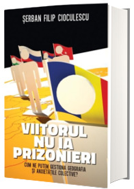 Viitorul nu ia prizonieri