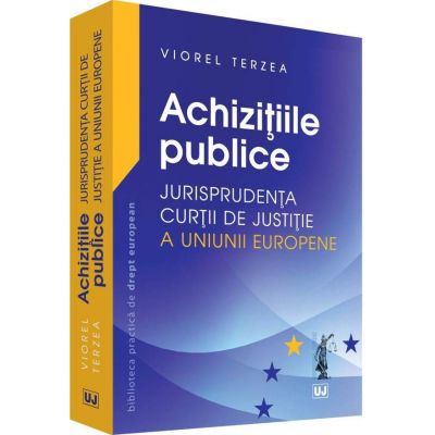 Viorel Terzea, Achizitiile publice - Jurisprudenta Curtii de Justitie a Uniunii Europene