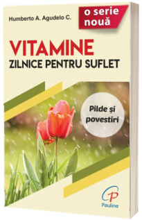 Vitamine zilnice pentru suflet