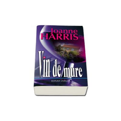 Vin de mure - Joanne Harris