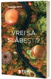 Vrei sa slabesti? (Stare: noua, cu defecte la cotor)