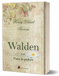 Walden sau viata in padure