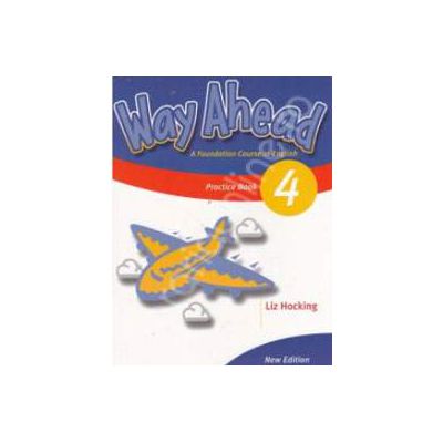 Way Ahead 4 Grammar Practice Book (Caiet de gramatica engleza)